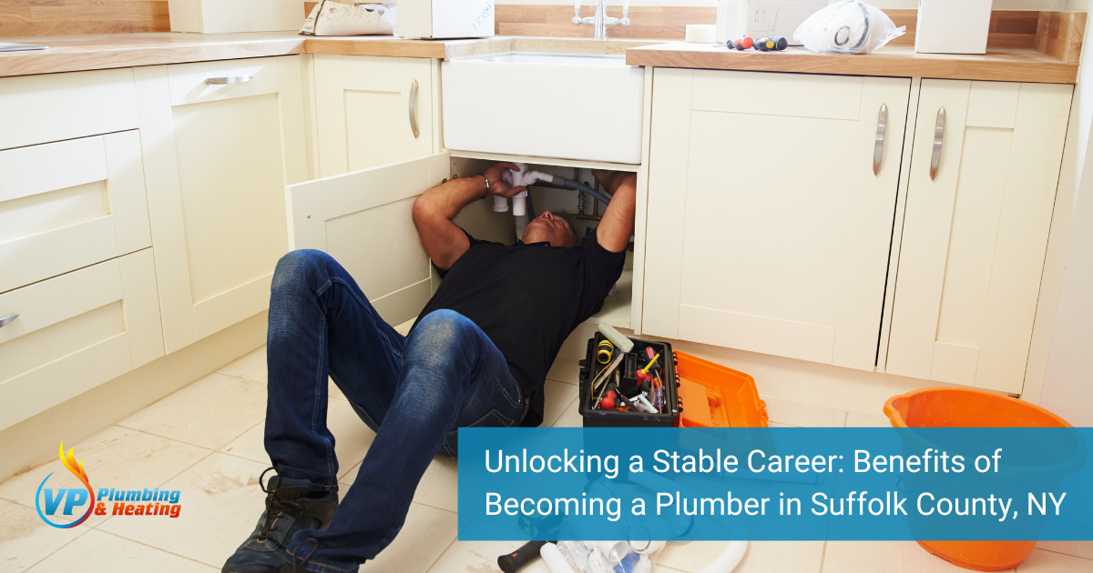 Unlocking a Stable Career Benefits of a Plumber in Suffolk