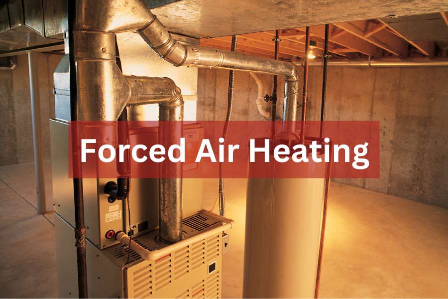 Forced Hot Air Heating